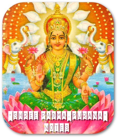 Vishnudut1926 Shree Padma Purana Notes Part 01 Shree Madhavi Lakshmi Veda Is Afraid Of Little Learning No Return To Sansara From Shree Narayana Loka Shree Vaikuntha 1000 Yugas Before Mukti Via Brahma vishnudut1926 blogger