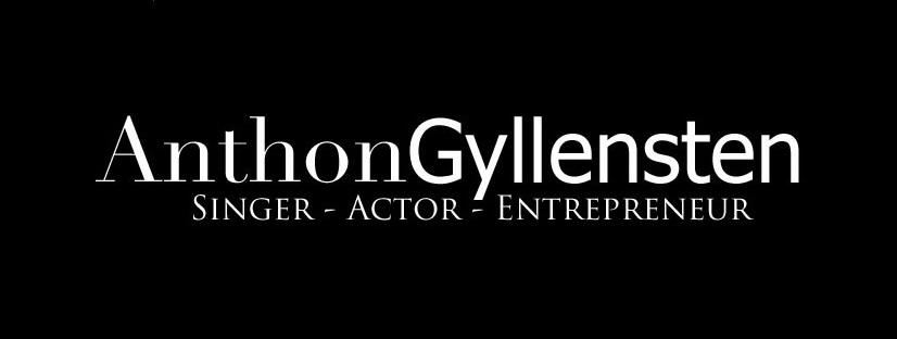 Anthon Gyllensten, Singer, Actor, Entreprenuer