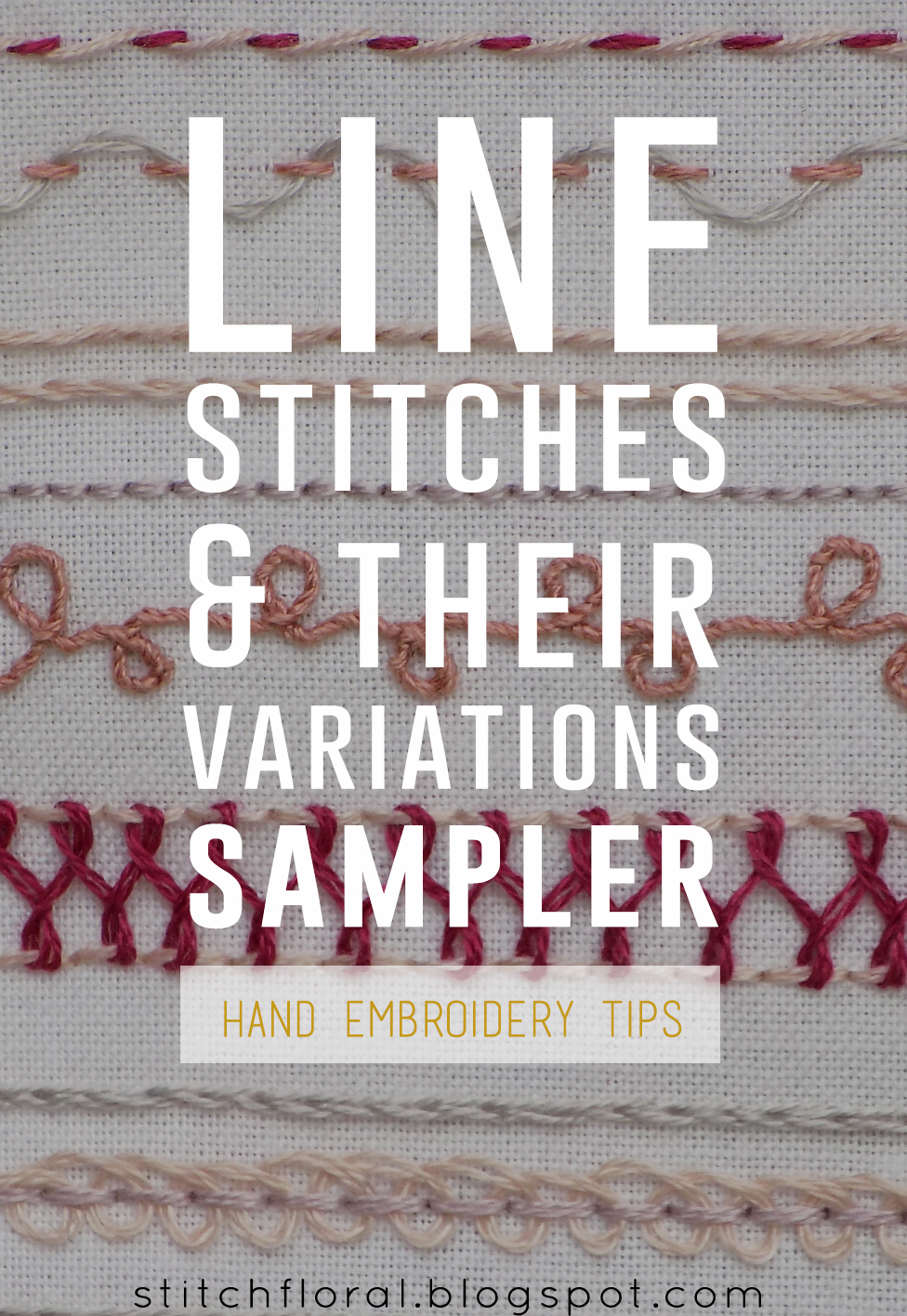 Line stitches and their variations: sampler - Stitch Floral
