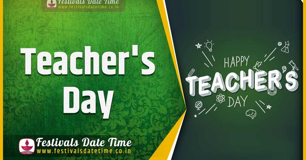 2022 Teacher S Day Date And Time 2022 Teacher S Day Festival Schedule And Calendar Festivals Date Time