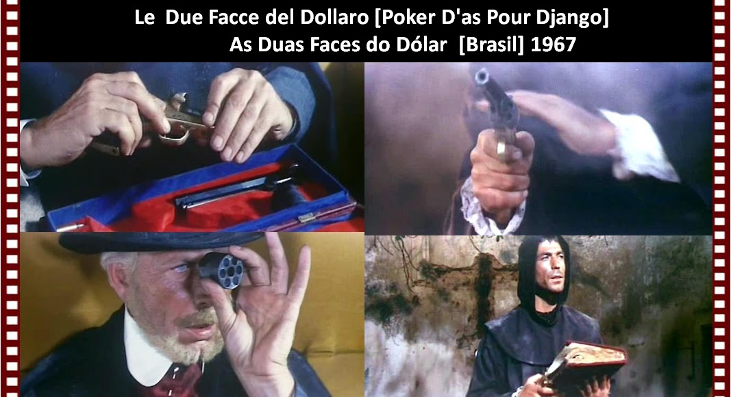 Bang Bang à Italiana no Brasil Le Due Facce del Dollaro/Poker d'as