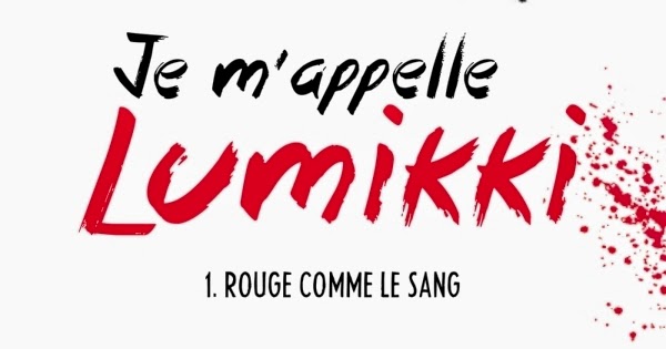 http://lesouffledesmots.blogspot.fr/2014/11/je-mappelle-lumikki-salla-simukka.html