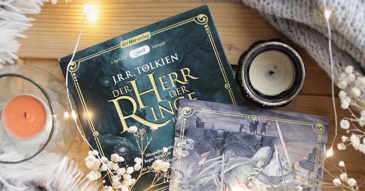 Sarahs Tintenwelt Der Herr der Ringe Das Hörspiel J.R.R. Tolkien