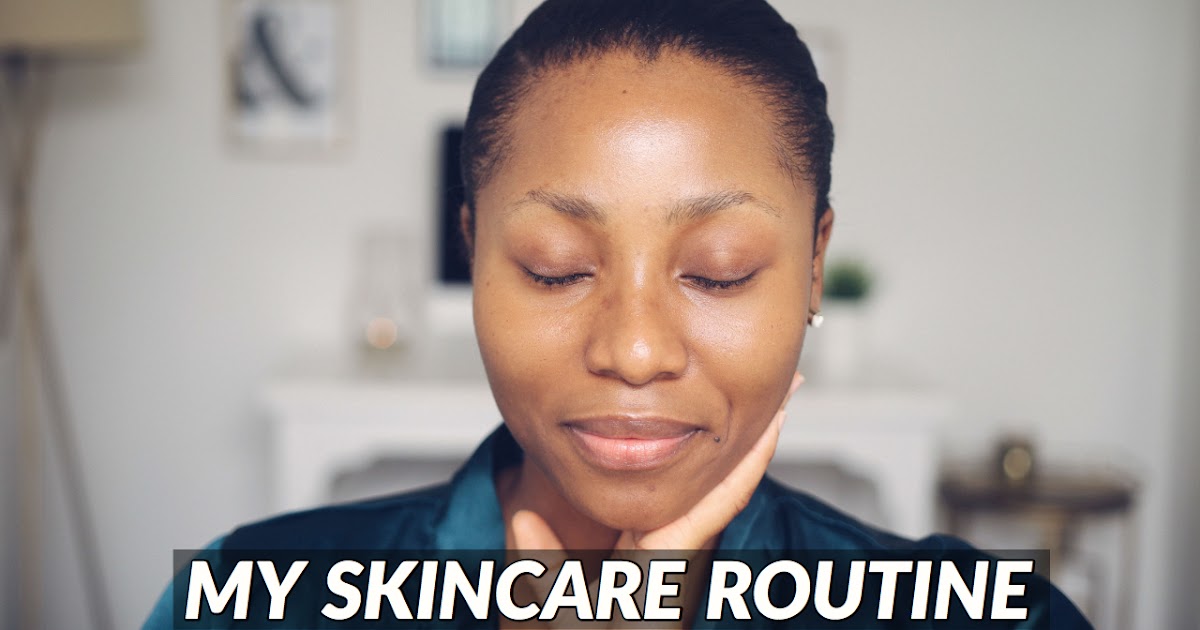 nigerian skin care routine