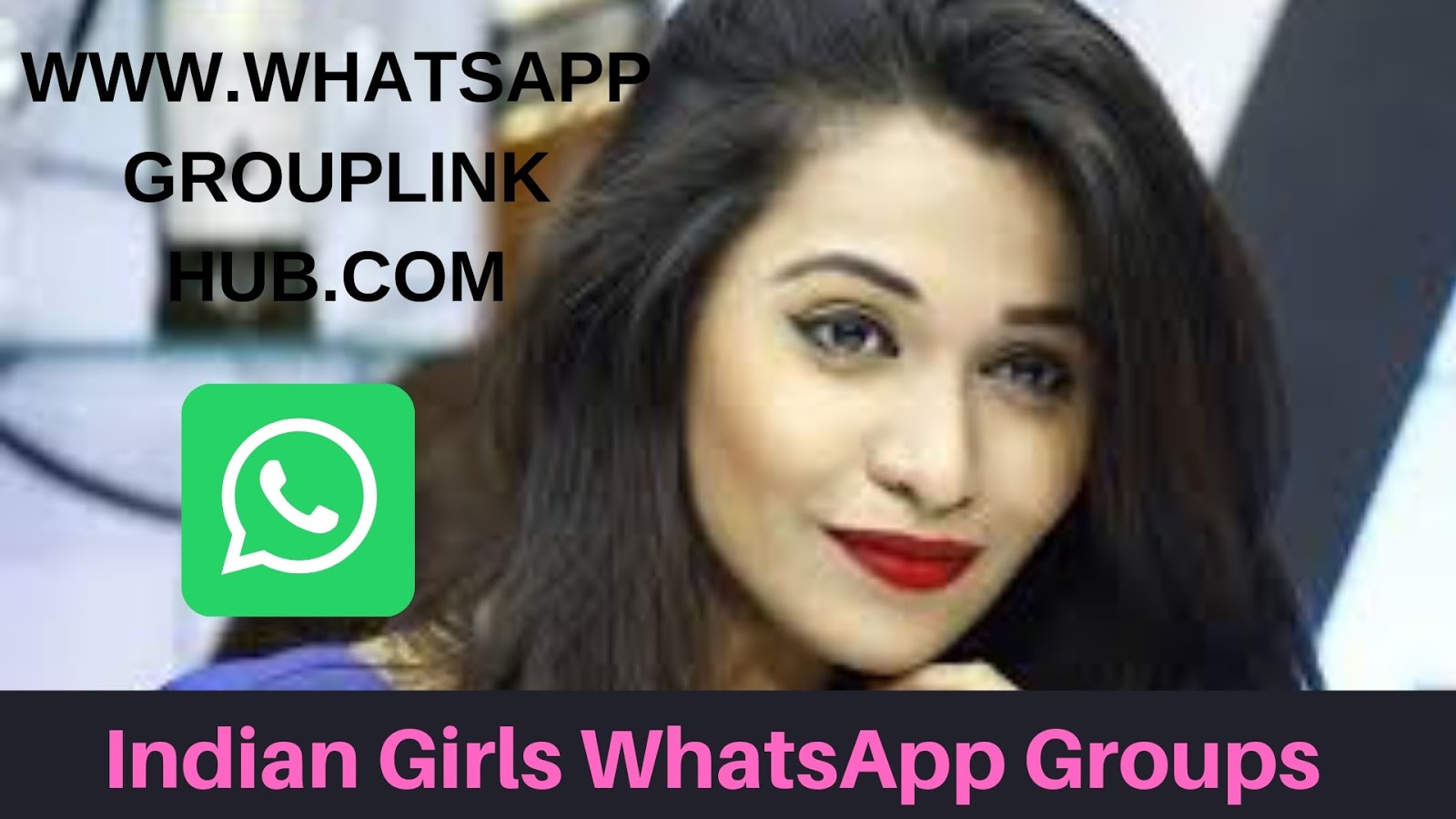 SEXY GIRLS WHATSAPP GROUP LINKS - WhatsApp Group Links Hub 2021