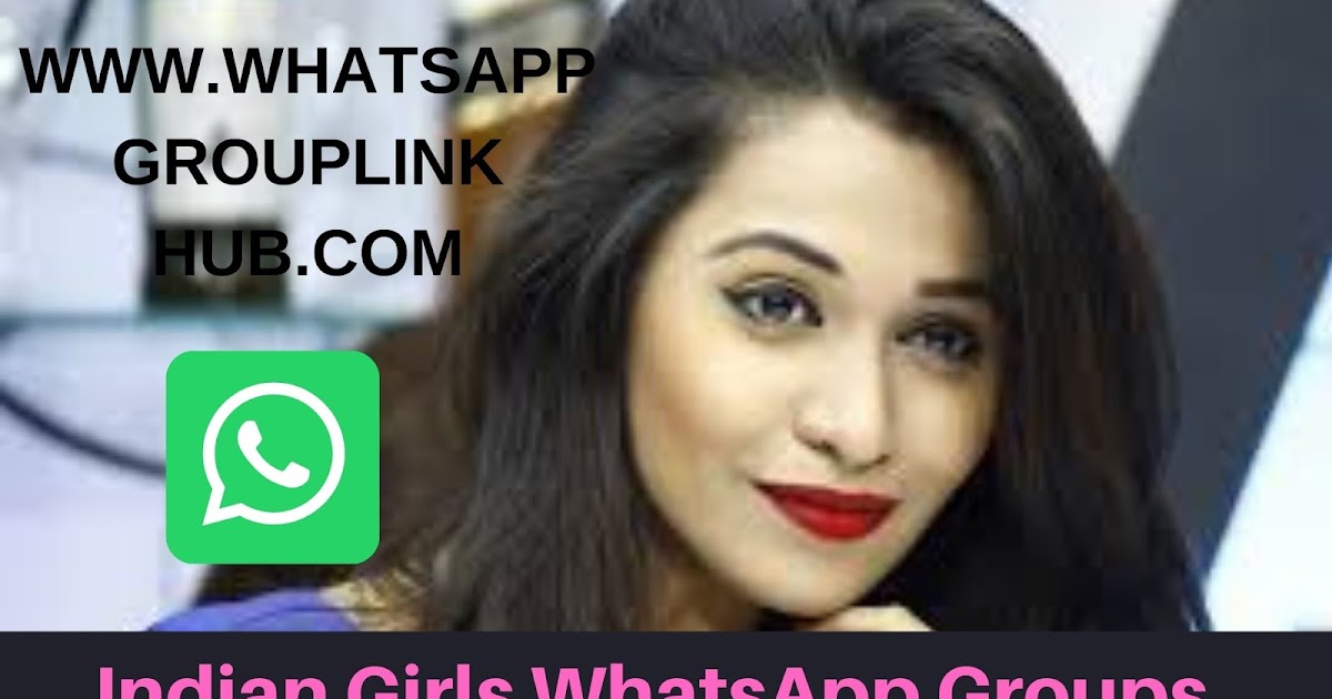 1200px x 630px - SEXY GIRLS WHATSAPP GROUP LINKS - WhatsApp Group Links Hub 2021