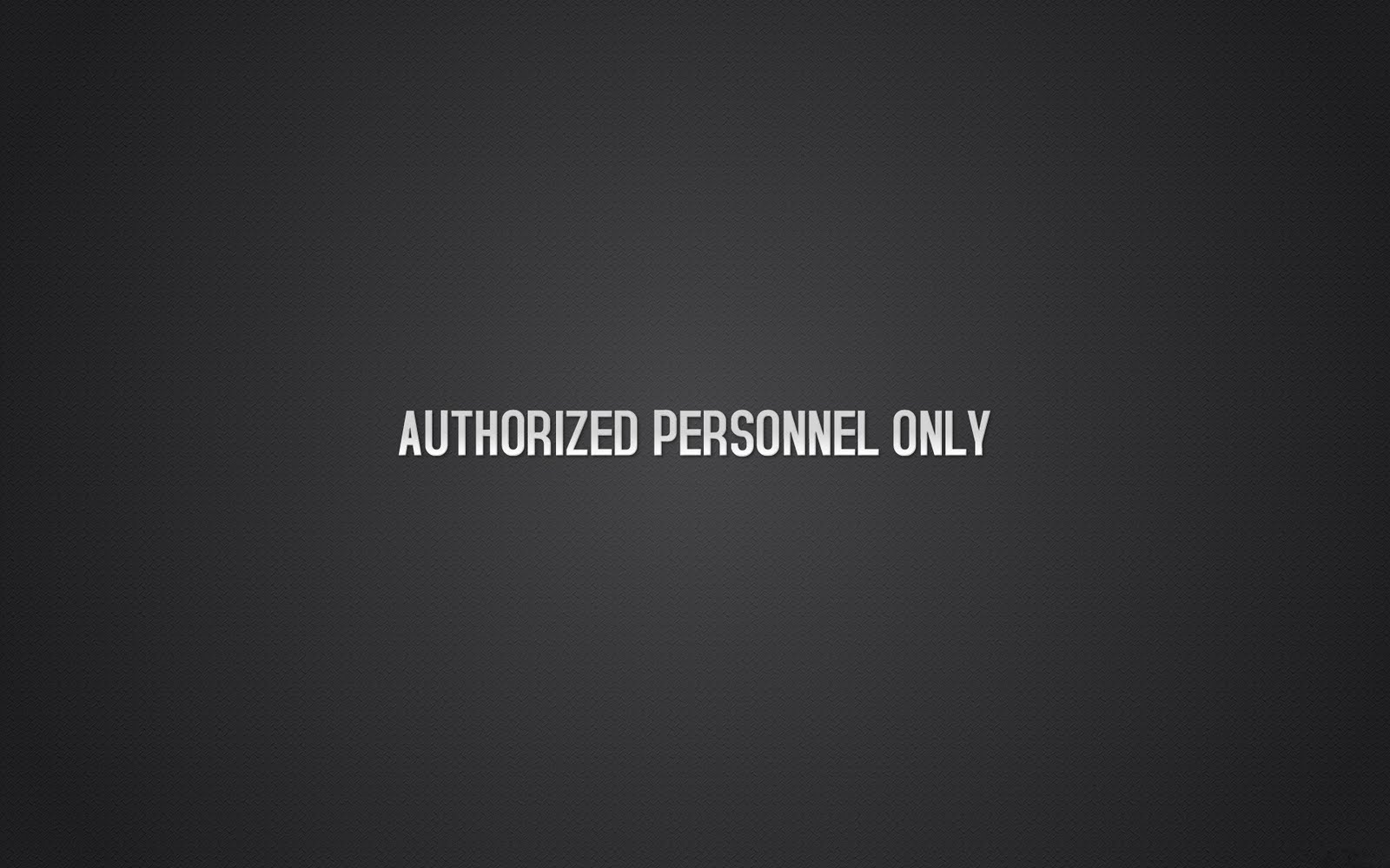 Authorized personnel only  simple black  wallpaper  hd The 
