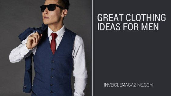 Great Clothing Ideas For Men | Fashion For Men