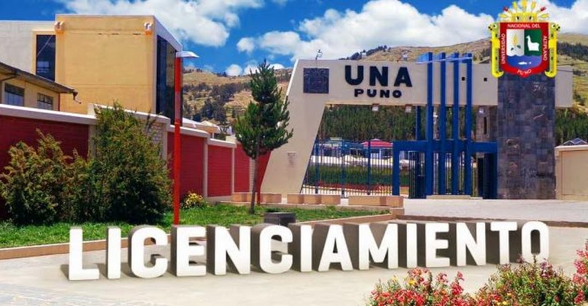 SUNEDU otorga licenciamiento institucional a la Universidad Nacional del Altiplano (UNA Puno) - www.sunedu.gob.pe SUNEDU otorga licenciamiento institucional a la Universidad Nacional del Altiplano (UNA Puno) - www.sunedu.gob.pe
