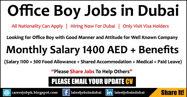 Office Boy Jobs in Dubai for Visit Visa Holders Office Boy Jobs for Visit Visa Holders in Dubai