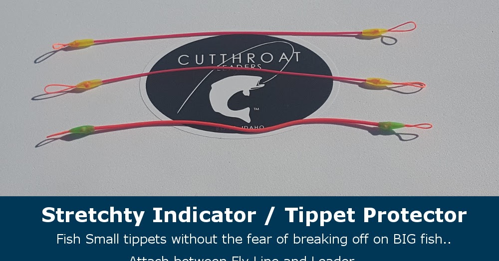 CutThroat Furled Leaders Fly Fishing Indicator / Tippet Protector by Cutthroat Leaders