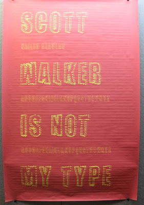 Sign reading Walker, you're not my type. The type is made from nails