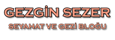 Gezgin Sezer - Seyahat ve Gezi Bloğu