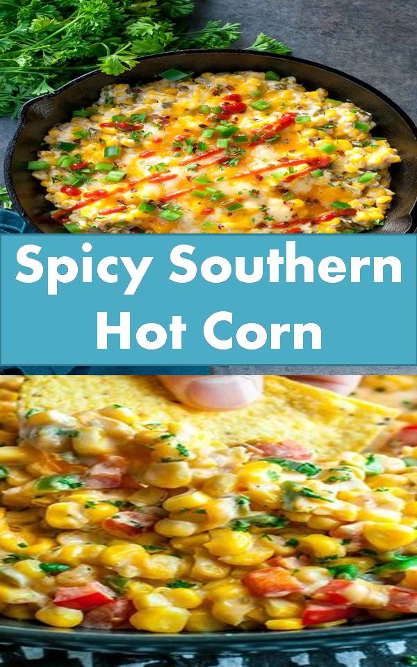 Spicy Southern Hot Corn MY KITCHEN
