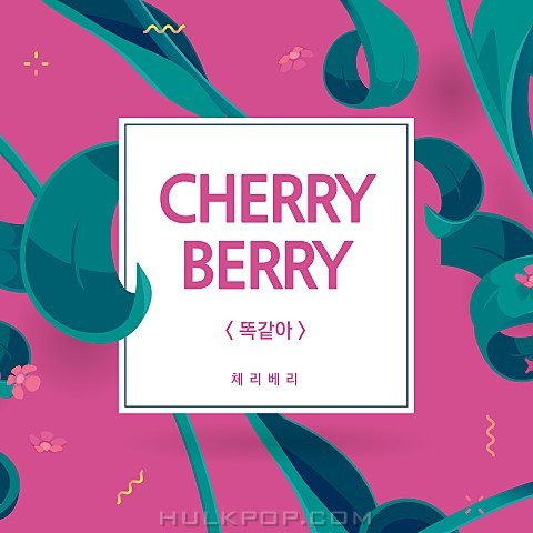 CherryBerry – 똑같아 – Single