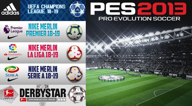 اضافة كور جديدة لبيس PES13 خاصة بالدوريات الكبرى ودوري الابطال 2019