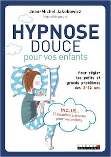 Hypnose Douce Pour Vos Enfants PDF Hypnose Douce Pour Vos Enfants PDF