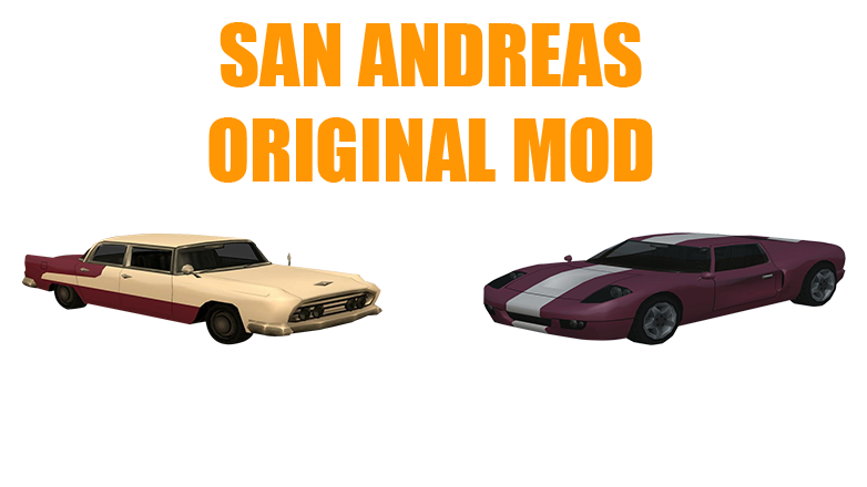 San Andreas Original Mod 