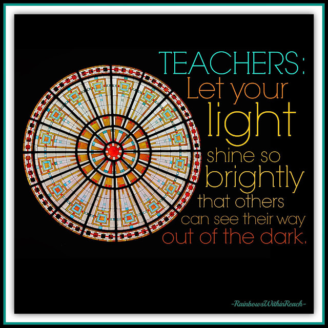 Teacher Quote: Let your light shine so brightly. "PreK+K Sharing" 