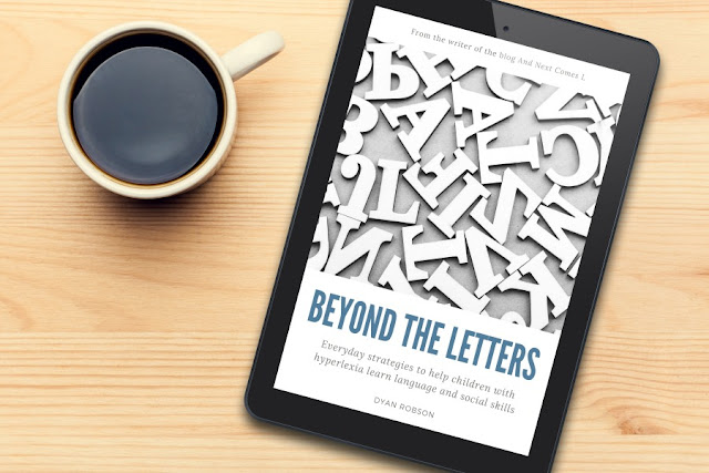 Beyond the Letters: Everyday strategies for children with hyperlexia to learn language and social skills eBook