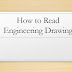 How to Read Engineering Drawing
