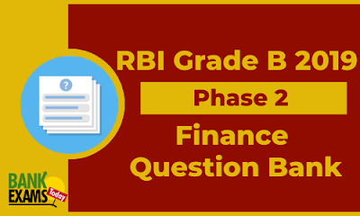 RBI Grade B 2019 - Finance Question Bank 