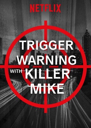 Trigger Warning with Killer Mike via Torrent Trigger Warning with Killer Mike via Torrent