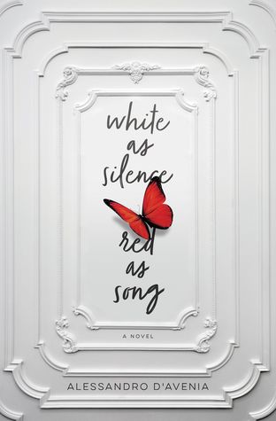 White as Silence, Red as Song by Alessandro D'Avenia