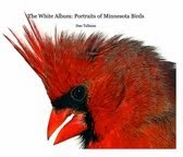 The White Album: Portraits of Minnesota Birds