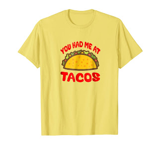 You Had Me at Tacos Tee Shirt Taco Love for Taco Tuesday T-Shirts