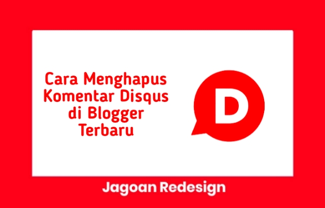Cara Menghapus Komentar Disqus di Blogger Terbaru Cara Menghapus Komentar Disqus di Blogger Terbaru