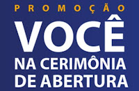Promoção 'Você na Cerimônia de Abertura' VISA e Cielo www.promocaocieloevisa.com.br