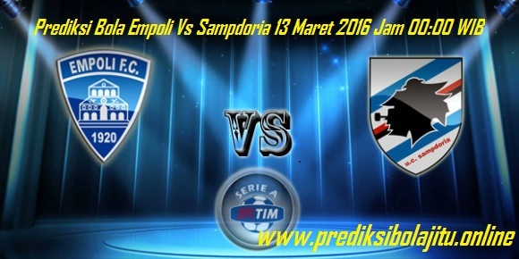 Prediksi Bola Empoli Vs Sampdoria 13 Maret 2016