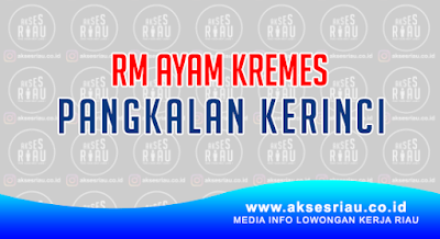 Rumah Makan Ayam Kremes Pangkalan Kerinci