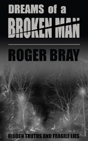 dreams-of-a-broken-man, roger-bray, book