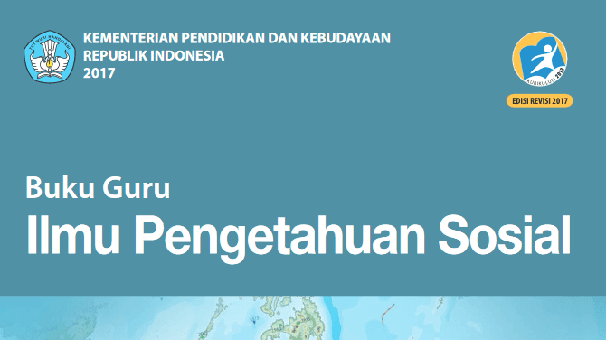 Buku Ips Kelas 7 Kurikulum 2013 Revisi 2017 Siswa Guru