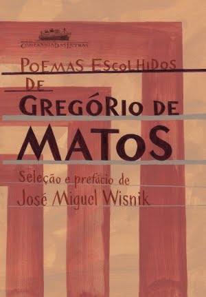 Resenha] Poemas Escolhidos de Gregório de Matos - Algumas ...