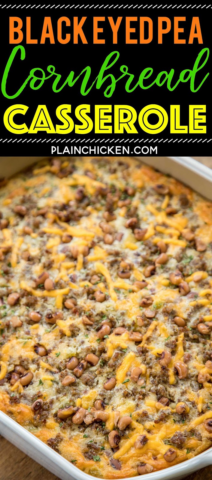Black Eyed Pea Cornbread Casserole Plain Chicken®