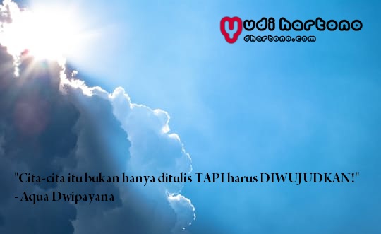 Kumpulan Quote Dari Motivator Aqua Dwipayana Ydhartono Com