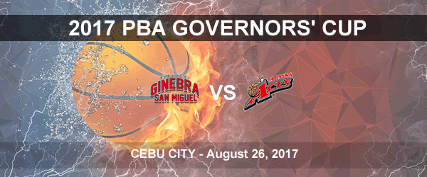 List of PBA Game(s) Saturday August 26, 2017 @ Cebu City