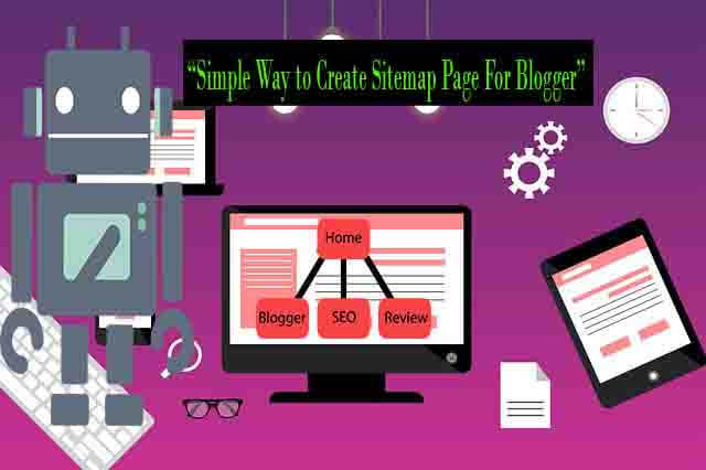 simple way to create sitemap page for blogger