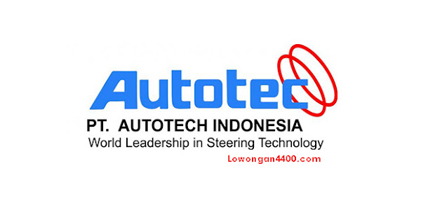 Lowongan Kerja PT. Autotech Indonesia Purwakarta