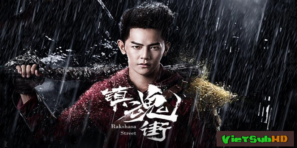 Phim Trấn Hồn Nhai Tập 24/24 VietSub HD | Rakshasa Street 2017