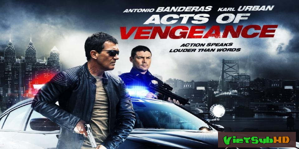 Phim Luật Báo Thù VietSub HD | Acts of Vengeance 2017