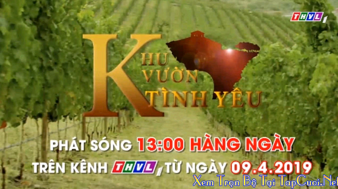 Khu Vườn Tình Yêu - Kênh THVL1 (2019)