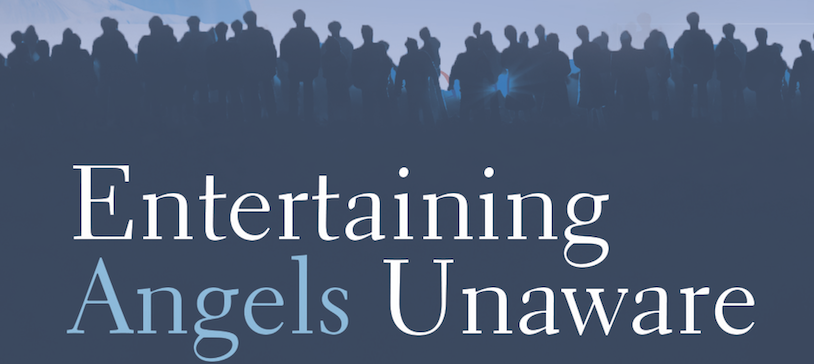 Entertaining Angels Unaware: Welcoming the Immigrant Other
