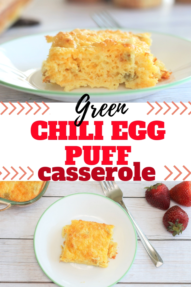 Green Chili Egg Puff Casserole Sew Simple Home