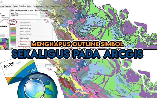 Cara Menghapus Outline Simbol yang Banyak Sekaligus pada Arcgis