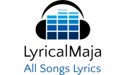 LyricalMaja - 2019 Hindi Songs Lyrics Panjabi Song Lyrics English Songs Lyrics