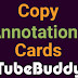 Hướng dẫn Copy Chú thích, Cards hàng loạt với TubeBuddy